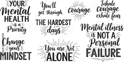 Mental Health Awareness Lettering Quotes Vector Set isolated on white background for apparel design