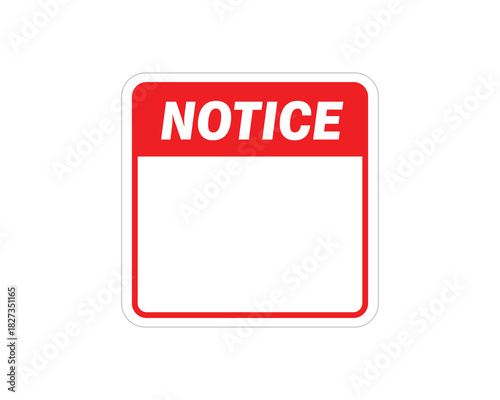 Notice sign template. Blank warning board. Information banner. Important message label.