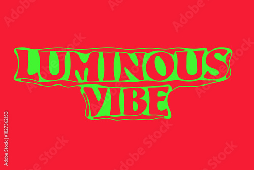 Luminous vibe text in bold black and white with decorative border outlining the letters and design shape