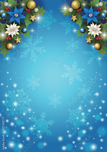 クリスマス背景、下キラキラ雪、青、ポインセチア、上柊、かわいい、イラスト、縦