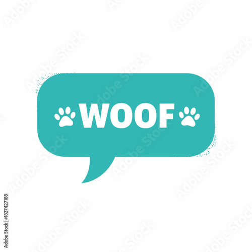 Woof" speech bubble illustration with dog paw print icons in a vibrant turquoise hue, representing animal communication, pet sounds, or a playful canine expression on a clean white background.