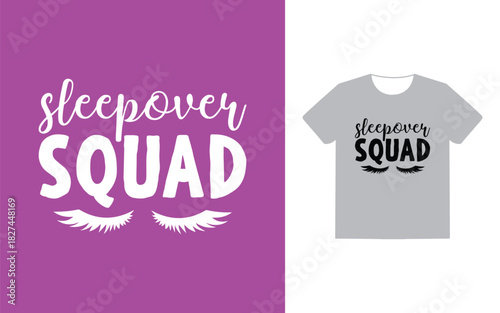 Sleepover squad cute pajama party typography design