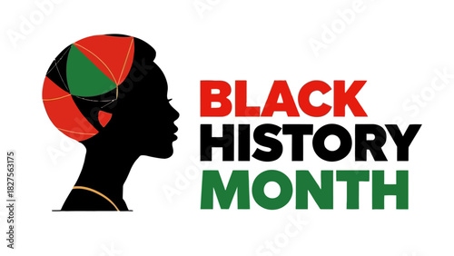 Black History Month graphic with silhouette of a woman wearing a headwrap.