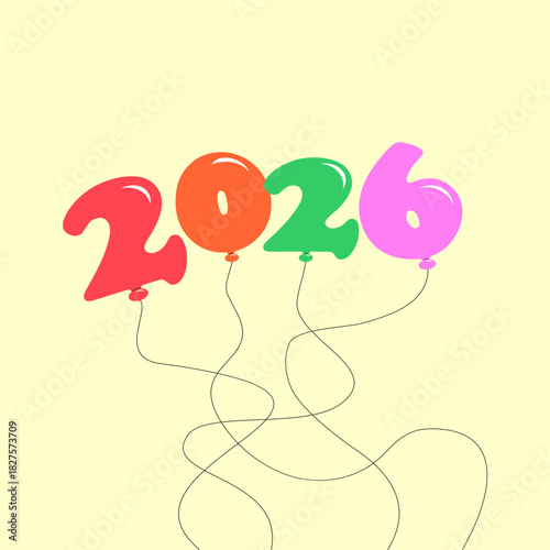 2026 colorful balloon shape text illustration for a new year calendar.