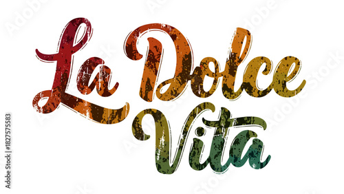 La Dolce Vita Italian Phrase Hand Lettering Vector Illustration Grunge Charcoal Typography