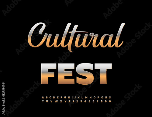 Vector Luxury invitation Cultural Fest. Premium Shiny Gold Font. Elite Alphabet Letters and Numbers set. 