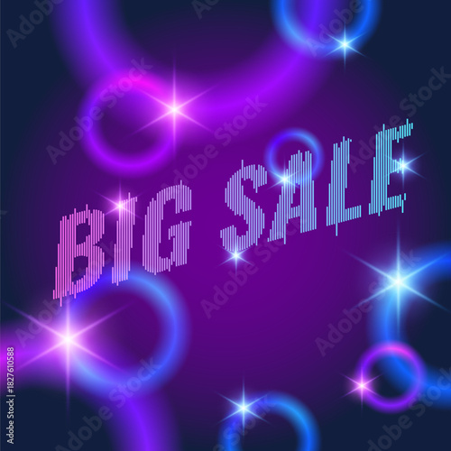Big sale banner. Original poster for discount. Neon glow against a dark background. Vector illustration