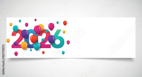 Celebrate the vibrant new year 2026 with festive balloons and colorful design