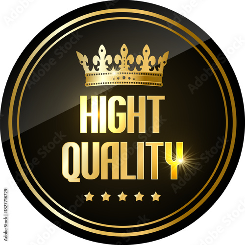 Premium Black Gold “High Quality” Badge with Crown and Stars. Luxury Guarantee Label