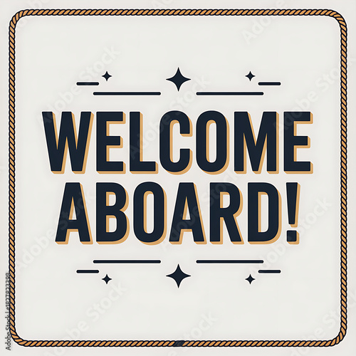 welcome aboard