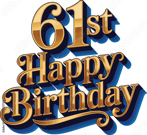 Golden 61st Happy Birthday vector with bold decorative text, blue shadow effect, and festive styling.