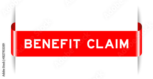 Red color inserted label banner with word benefits claim on white background
