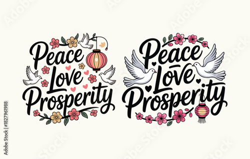 Floral lettering design featuring peace love and prosperity with doves and lanterns