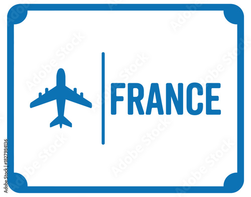 An airplane icon and the word FRANCE are displayed on a white sign with a blue border.