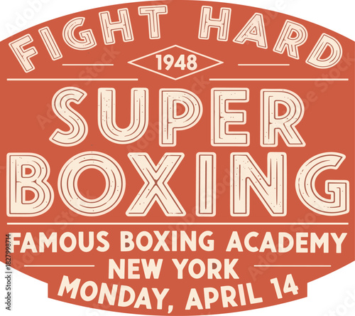 Vintage Boxing Academy Advertisement Design with Bold Retro Typography and an Authentic Distressed Texture, Capturing the Spirit of a Classic Sports Event