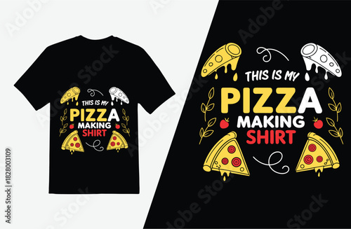 Cool pizza making shirt design for pizza lovers and cooks celebrating their passion for delicious pizza creation