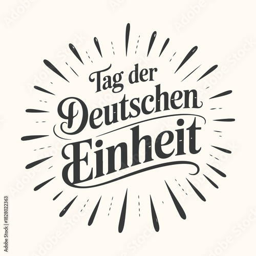Vector art of tag der deutschen einheit text art with sunburst effect, german unity day celebration typography