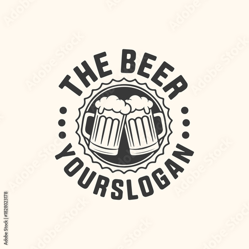 Vector art of vintage style emblem with two beer mugs clinking together, text reads the beer yourslogan, perfect for pub or brewery branding