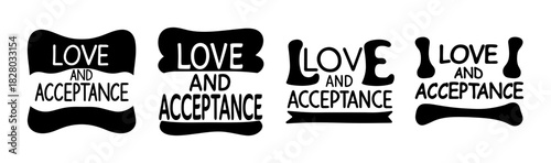 Diverse love and acceptance typography designs, vector set for promoting positivity