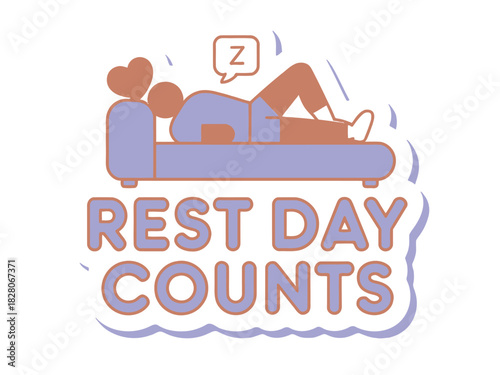 A person rests on a bed with the words "REST DAY COUNTS" below the illustration.