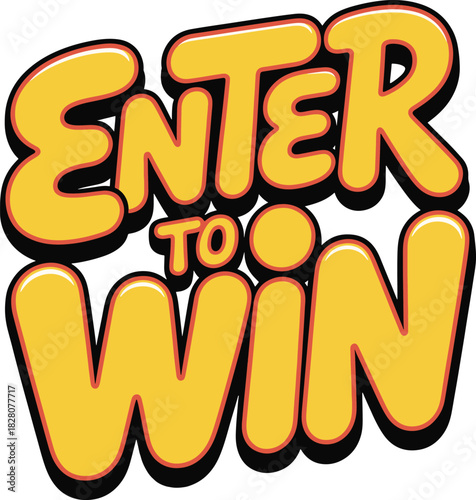 Enter to Win Bold Yellow Text | Promotion Design for Contests, Giveaways, Sweepstakes, and Sales