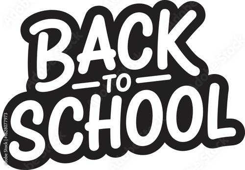 Back to School Black and White Graphic | Modern Typography for Educational Marketing Materials