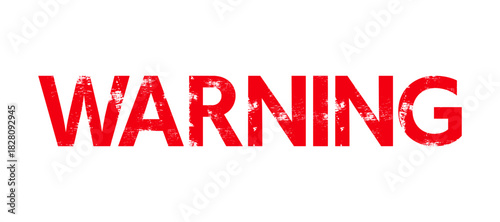 Warning stamp symbol, caution grunge banner sign, red label.