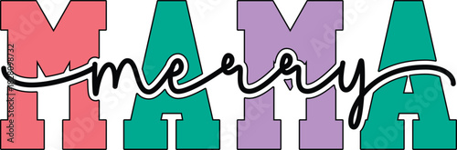 Merry mama