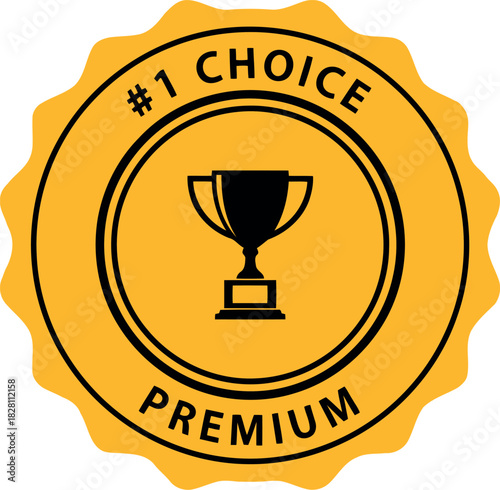Premium quality award badge with trophy icon, number one choice