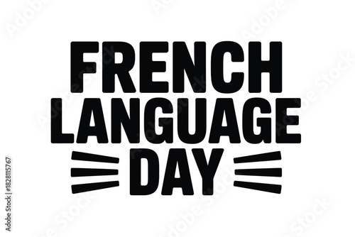 Black and white graphic reads french language day with horizontal lines