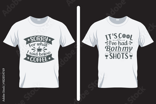 It's cool I've had both my shots, Alcohol SVG T Shirt Design. T shirt SVG Design