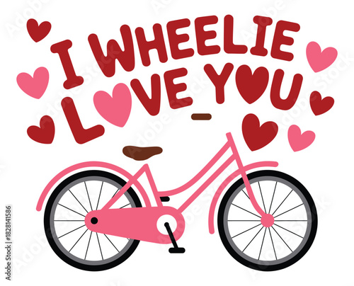 Pink bicycle with i wheelie love you text and heart graphics illustration on transparent background