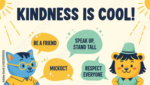 A colorful educational illustration featuring cute animal characters with positive messages about kindness, friendship, and respect for others