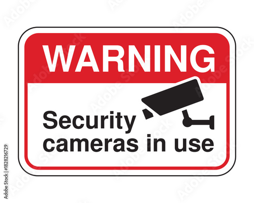 Security Warning Sign – Surveillance Camera with Text