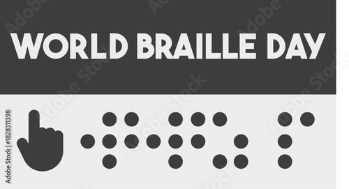 Monochrome World Braille Day vector graphic featuring a hand icon reading braille dots and bold text on a gray banner. Concept for visual impairment, education, global awareness, or disability rights 