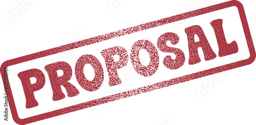 Distinct red proposal stamp endorsing official plans or suggesting new business opportunities