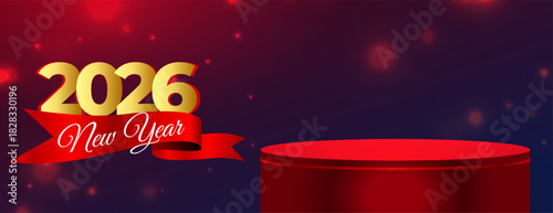 2026 new year wishes banner with 3d podium platform