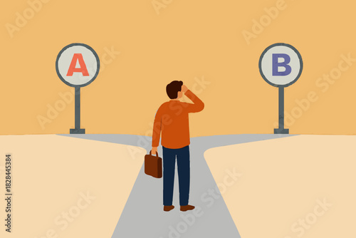 difficult choice, choosing between two options, considering alternatives, career strategy, questionnaire or survey. Businessman thinking, decision making, crossroads with plan A plan B road sign.
