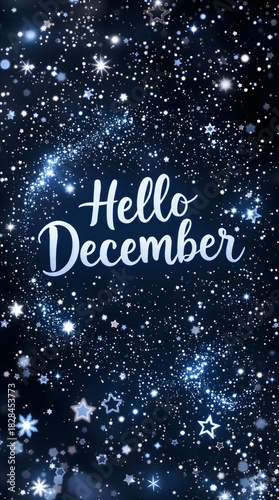 Hello December text on dark blue night sky background with glowing stars, snowflakes and bokeh lights for winter holiday greeting card design