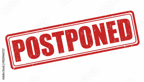Distressed red rubber stamp with the word Postponed, a vector graphic symbolizing a delay or rescheduled event on a white background