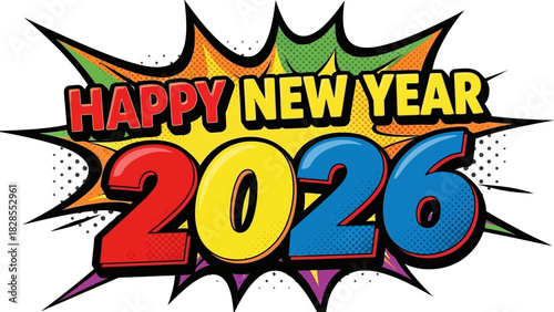 Happy New Year 2026 Comic Style Celebration.