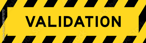 Yellow and black color with line striped label banner with word validation