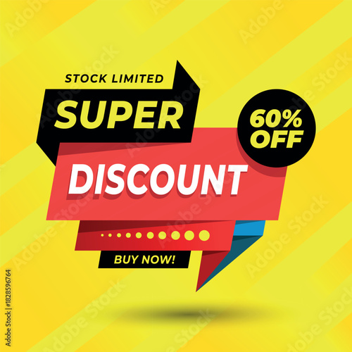 Super Discount Sale Banner with Limited Time Offer	