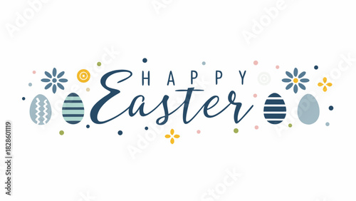 Happy easter greeting with festive eggs and flowers on a white background