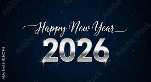 Image of silver 2026 with 'Happy New Year' on a dark blue starry background, representing new beginnings, celebration and holiday season