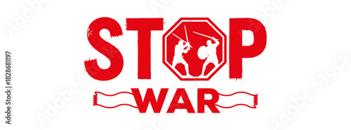 Bold anti-war message: "STOP WAR" in grunge style. Features fighting silhouettes within a red stop sign. Ideal as an EPS, JPG, or transparent PNG for peace campaigns.
