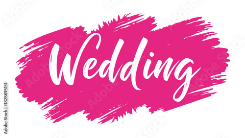 White wedding text in a bold pink brush stroke splash on white background