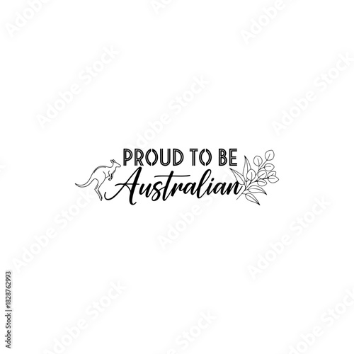 Proud to be australian