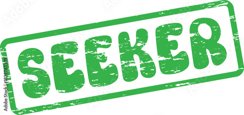 Distressed green SEEKER word stamp with grunge texture for discovery and quest concept