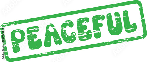 Green Peaceful Rubber Stamp Mark Expressing Calmness and Tranquility on Isolated Surface